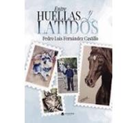 Entre Huellas Y Latidos