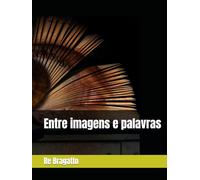 Entre imagens e palavras