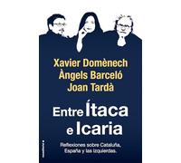 Entre Ítaca e Icaria: Reflexiones sobre Catalunya, España y las izquierdas (No ficción)