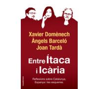 Entre Itaca I Icaria: Reflexions Sobre Catalunya Espanya I Les Esquerr
