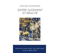 Entre jugement et réalité: Pour en finir avec les préjugés sur le bac STMG