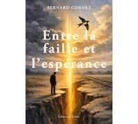 Entre la faille et l'espérance