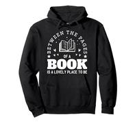 Entre la página de un libro hay un lugar encantador para estar leyendo Sudadera con Capucha
