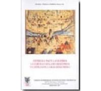 Entre la paz y la guerra: La Corona Catalano-aragonesa y Castilla en la baja Edad Media: 59 (Anejos del Anuario de Estudios Medievales)