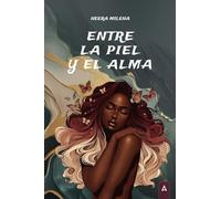 Entre la piel y el alma