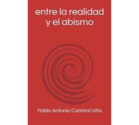 entre la realidad y el abismo