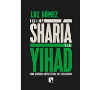 Entre La Sharía Y La Yihad