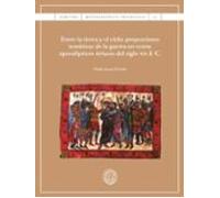 Entre La Tierra Y El Cielo: Proyecciones Temáticas De La Guerra En Textos Apocalípticos Siríacos Del Siglo VII D. C.
