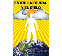 Entre la Tierra y el Cielo: Qigong para los Ocho Meridianos Extraordinarios