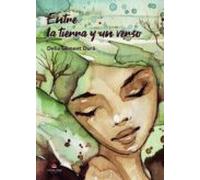 Entre La Tierra Y Un Verso
