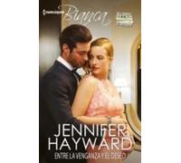 Entre La Venganza Y El Deseo (ebook)