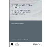 Entre la vida y la muerte: Interacciones entre alimentos y sucesi Ón M