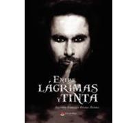 Entre Lágrimas Y Tinta