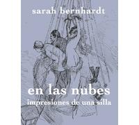 Entre las nubes | Sarah Bernhardt