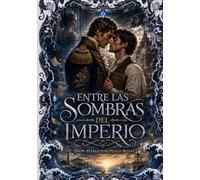 ENTRE LAS SOMBRAS DEL IMPERIO