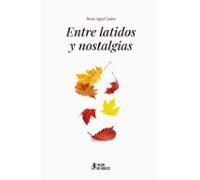 Entre Latidos Y Nostalgias