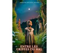 Entre les griffes du mal