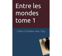 Entre les mondes: Témoignage vécu sur les shadow people (Ce qui a été vu)