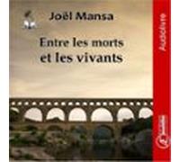 Entre Les Morts Et Les Vivants (audiolibro)