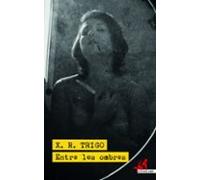 Entre Les Ombres