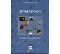 entre les voix (incluye cd-r): ejercicios practicas de comprensio n au