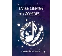 Entre Lienzos y Acordes
