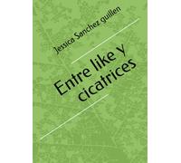 Entre like y cicatrices