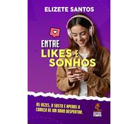 Entre Likes e Sonhos: às vezes, o susto é apenas o começo de um novo despertar