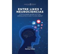 Entre likes y neurociencias