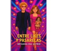 Entre Likes y Pasarelas