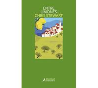 Entre Limones: Un Optimista En Andalucia (Salamandra Narrativa)