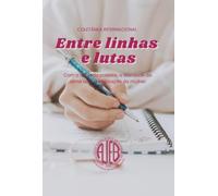 Entre Linhas E Lutas