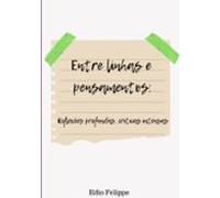 Entre Linhas E Pensamentos (ebook)