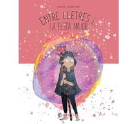 Entre lletres i... la festa major: 5