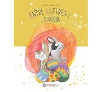 Entre Lletres I... La Pascua