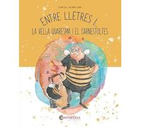 Entre lletres i... Vella Quaresma i Carnestoltes: 10