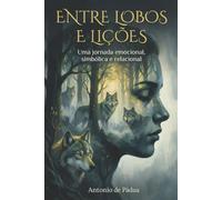 Entre Lobos e Lições