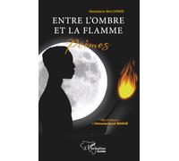 Entre l'ombre et la flamme (Harmattan Guinée)