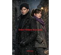 Entre l'Ombre et la Lune