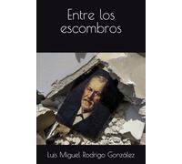 Entre los escombros