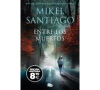 Entre los muertos (edición limitada · Black Friday) (Trilogía de Illumbe 3)
