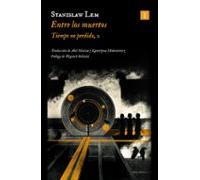 Entre Los Muertos (serie Tiempo No Perdido 2)