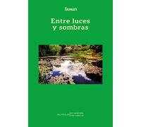 Entre luces y sombras | Marta Fernández Sánchez