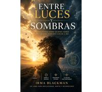 Entre luces y sombras: Reflexiones sobre quiénes somos y quiénes podemos llegar a ser