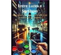 Entre Luz E Sombra (ebook)