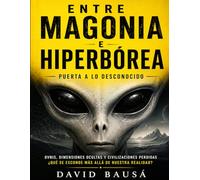 Entre Magonia e Hipebórea.: Puerta a lo desconocido.