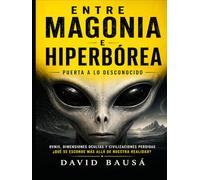 Entre Magonia e Hipebórea:: Puerta a lo desconocido.
