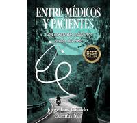 ENTRE MÉDICOS Y PACIENTES: Con corazones solidarios caídos del cielo