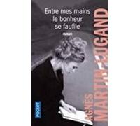 Entre Mes Mains Le Bonheur Se Faufile