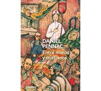 Entre moros y cristianos (Malaussène 5) (Contemporánea | Narrativa)
